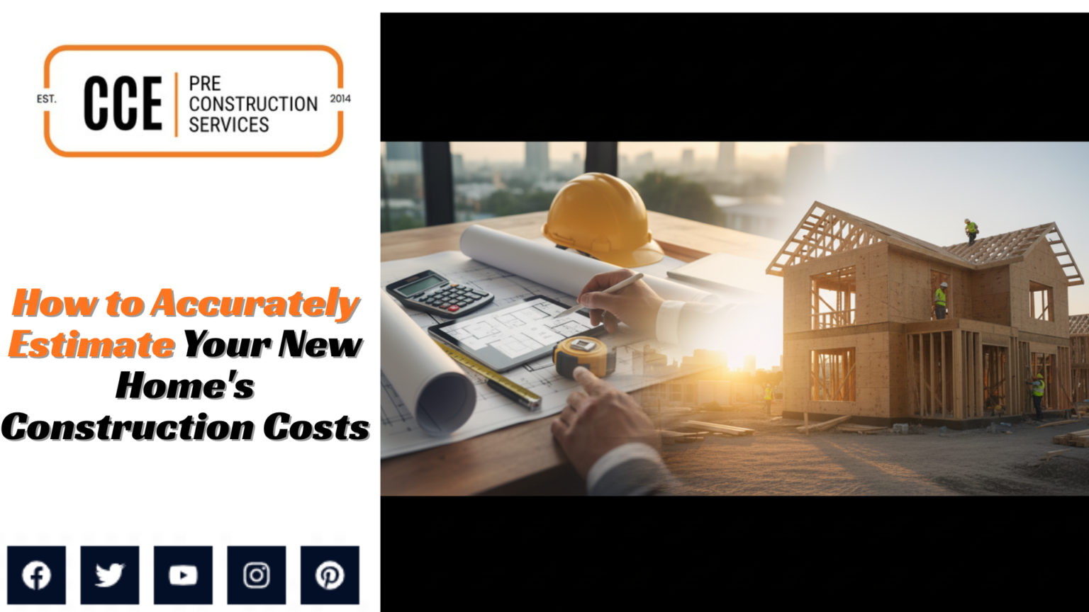 Accurate Home Construction Cost Estimate